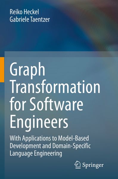 Produktbild: Graph Transformation for Software Engineers
