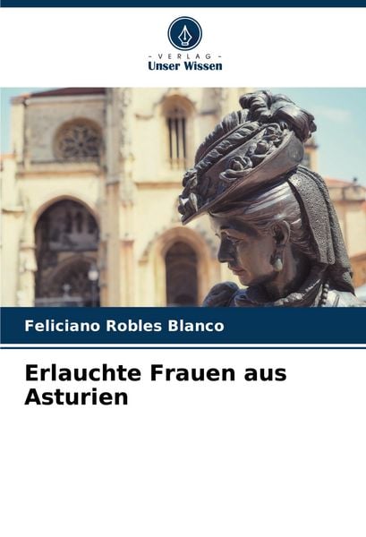 Produktbild: Erlauchte Frauen aus Asturien