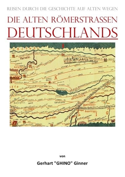 Produktbild: Die alten R&ouml;merstra&szlig;en DEUTSCHLANDS