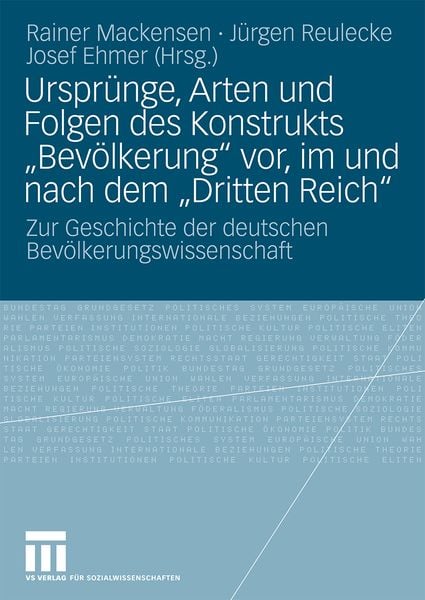 Produktbild: Urspr&uuml;nge, Arten und Folgen des Konstrukts "Bev&ouml;lkerung" vor, im und nach dem "Dritten Reich"