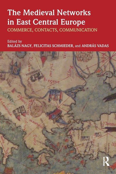 Produktbild: The Medieval Networks in East Central Europe