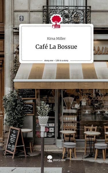 Produktbild: Caf&eacute; La Bossue. Life is a Story - story.one