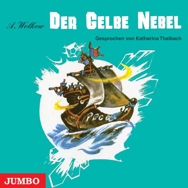 Der Gelbe Nebel  [Smaragdenstadt-Reihe, Band 5 (Ungekürzt)]