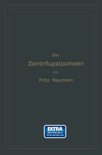 Produktbild: Die Zentrifugalpumpen mit besonderer Ber&uuml;cksichtigung der Schaufelschnitte