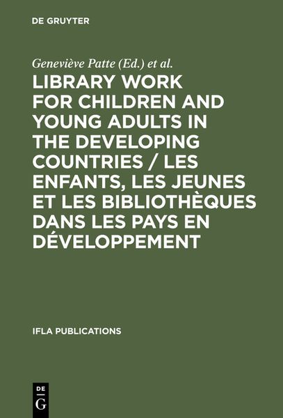 Produktbild: Library Work for Children and Young Adults in the Developing Countries / Les enfants, les jeunes et les biblioth&egrave;ques dans les pays en d&eacute;veloppement
