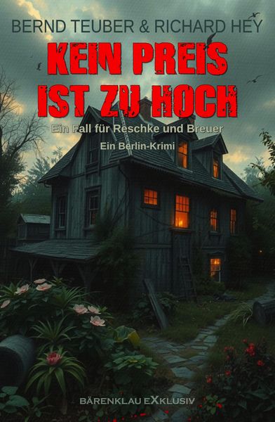 Produktbild: Kein Preis ist zu hoch - Ein Fall f&uuml;r Reschke und Breuer