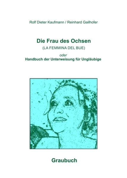 Produktbild: Die Frau des Ochsen (LA FEMMINA DEL BUE)