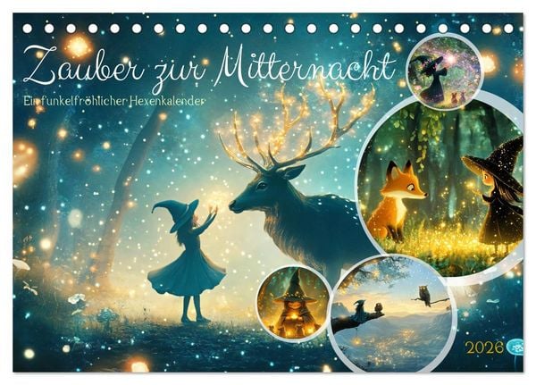 Produktbild: Zauber zur Mitternacht (Tischkalender 2026 DIN A5 quer), CALVENDO Monatskalender