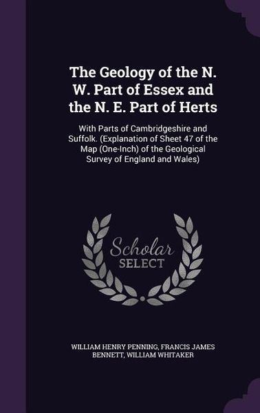 Produktbild: The Geology of the N. W. Part of Essex and the N. E. Part of Herts