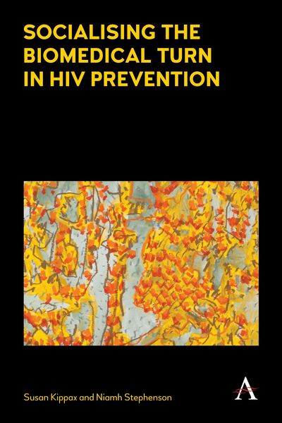 Produktbild: Socialising the Biomedical Turn in HIV Prevention