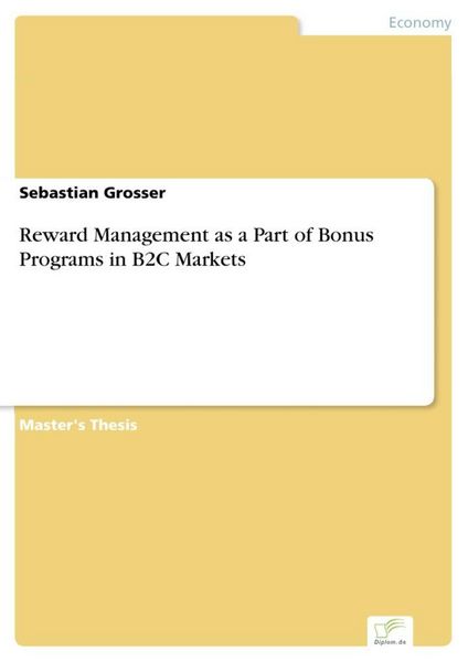 Produktbild: Reward Management as a Part of Bonus Programs in B2C Markets