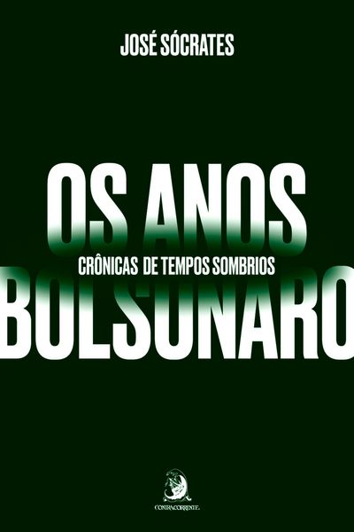 Produktbild: Os anos Bolsonaro: cr&ocirc;nicas de tempos sombrios