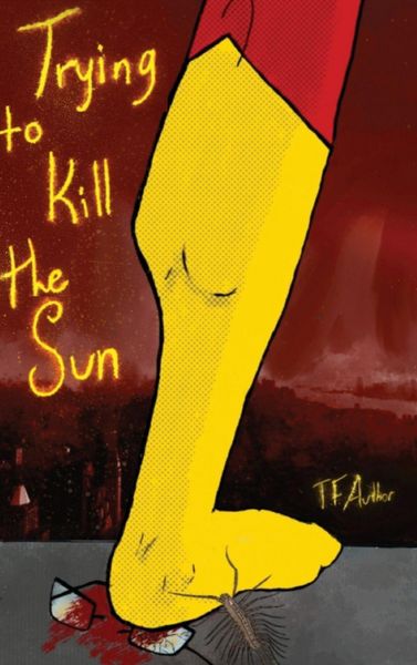 Produktbild: Trying to Kill the Sun
