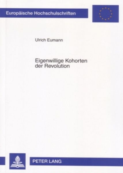 Produktbild: Eigenwillige Kohorten der Revolution