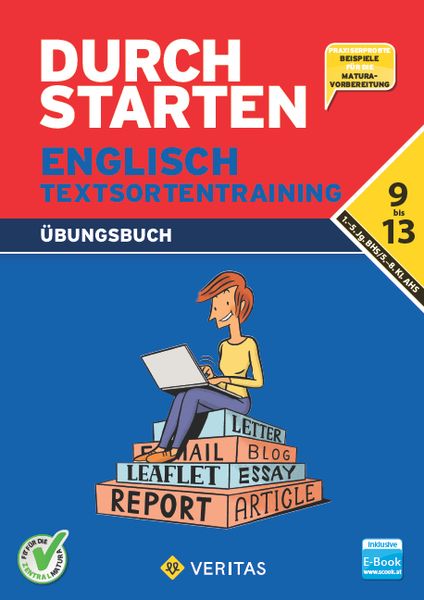 Durchstarten 9.- 13. Klasse - Englisch AHS/ BHS - Textsortentraining. Übungsbuch (inkl. E-Book)