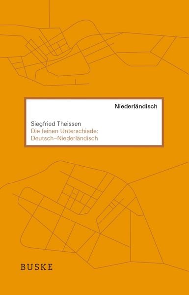 Produktbild: Die feinen Unterschiede: Deutsch&ndash;Niederl&auml;ndisch