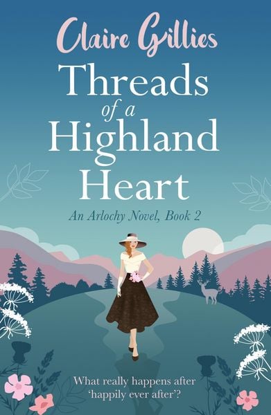 Produktbild: Threads of a Highland Heart (Arlochy, #2)
