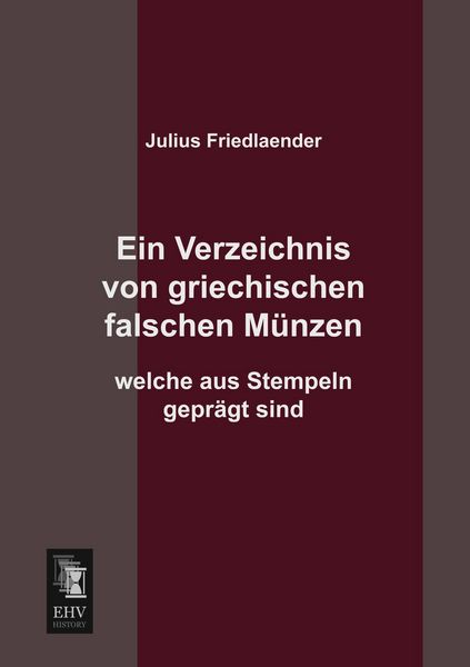 Produktbild: Ein Verzeichnis von griechischen falschen M&uuml;nzen welche aus Stempeln gepr&auml;gt sind