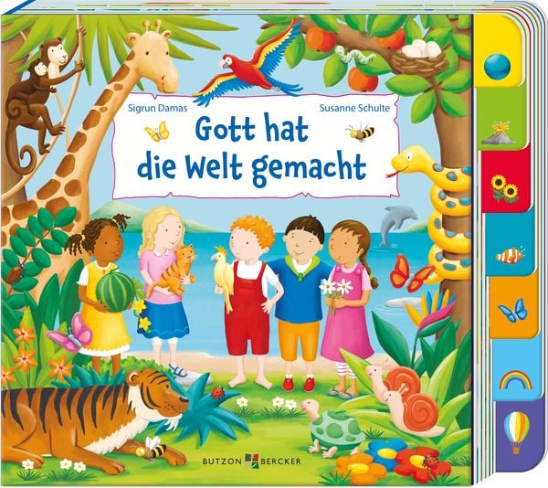 Gott hat die Welt gemacht, Gebundene Ausgabe von Sigrun Damas, Butzon & Bercker, 9783766637116