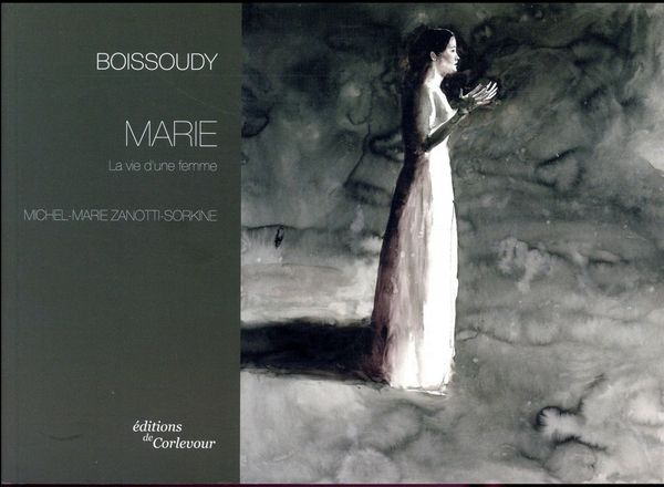 Produktbild: Boissoudy : Marie, la vie d'une femme