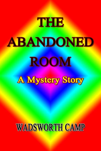 Produktbild: The Abandoned Room: A Mystery Story