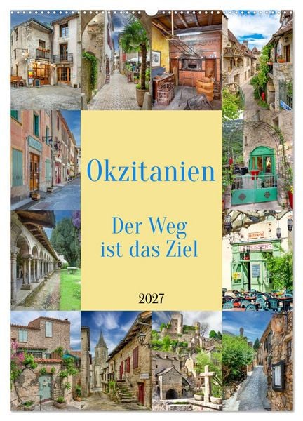 Produktbild: Okzitanien, Der Weg ist das Ziel (Wandkalender 2027 DIN A2 hoch), CALVENDO Monatskalender