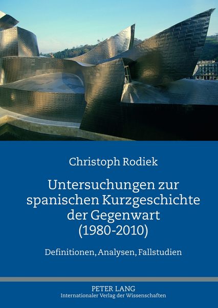 Produktbild: Untersuchungen zur spanischen Kurzgeschichte der Gegenwart (1980-2010)