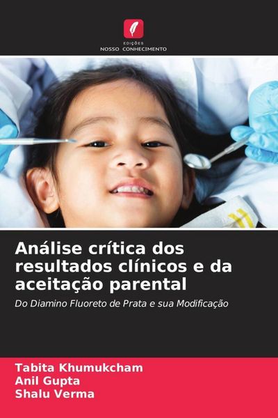 Produktbild: An&aacute;lise cr&iacute;tica dos resultados cl&iacute;nicos e da aceita&ccedil;&atilde;o parental