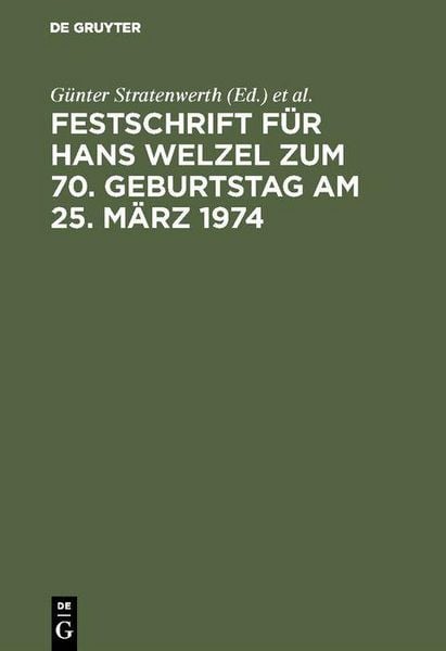 Produktbild: Festschrift f&uuml;r Hans Welzel zum 70. Geburtstag am 25. M&auml;rz 1974