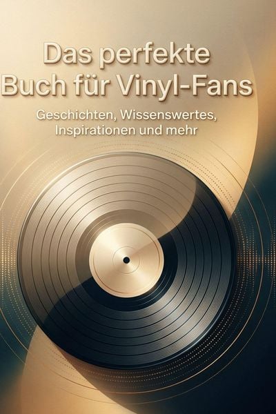 Produktbild: Das perfekte Buch f&uuml;r Vinyl-Fans