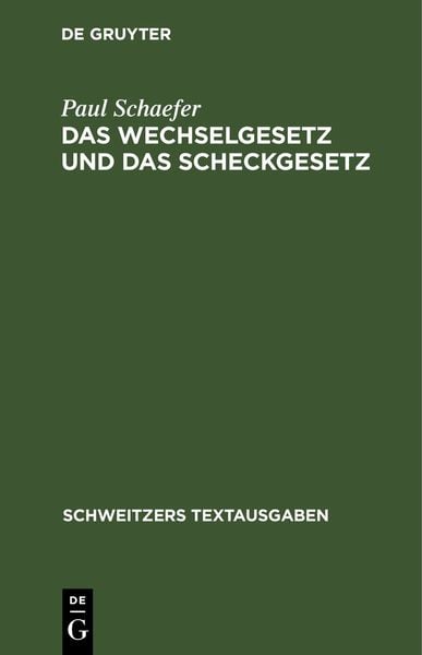 Produktbild: Das Wechselgesetz und das Scheckgesetz