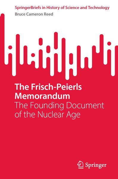Produktbild: The Frisch-Peierls Memorandum