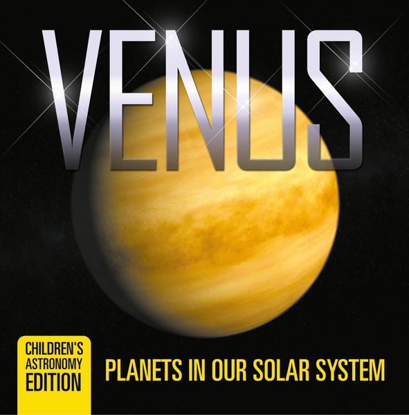 Produktbild: Venus: Planets in Our Solar System | Children's Astronomy Edition