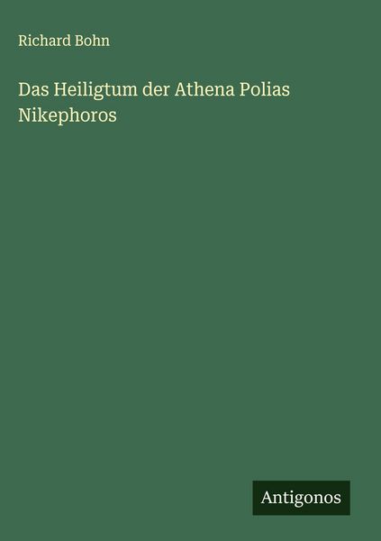 Produktbild: Das Heiligtum der Athena Polias Nikephoros