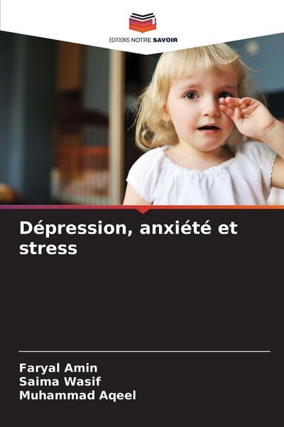 Produktbild: D&eacute;pression, anxi&eacute;t&eacute; et stress