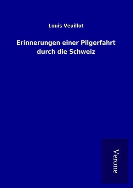 Produktbild: Erinnerungen einer Pilgerfahrt durch die Schweiz