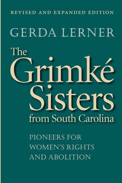 Produktbild: The Grimk&eacute; Sisters from South Carolina