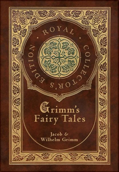 Produktbild: Grimm's Fairy Tales (Royal Collector's Edition) (Case Laminate Hardcover with Jacket)