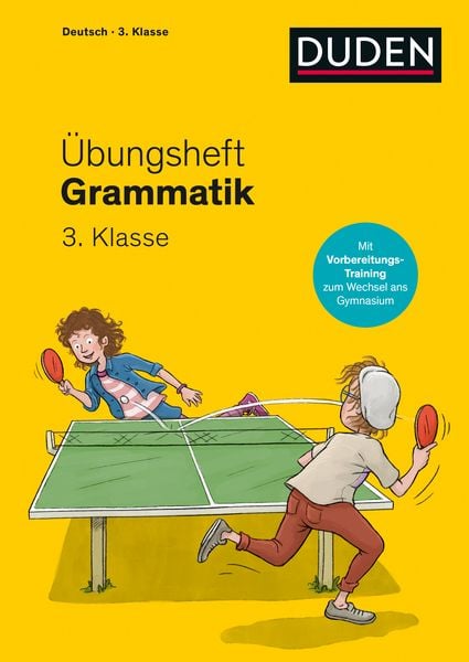 Übungsheft - Grammatik 3.Klasse, Taschenbuch von Maria Geipel, Duden ein Imprint von Cornelsen Verlag GmbH, 978-3-411-76295-8