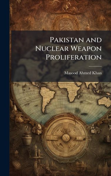Produktbild: Pakistan and Nuclear Weapon Proliferation