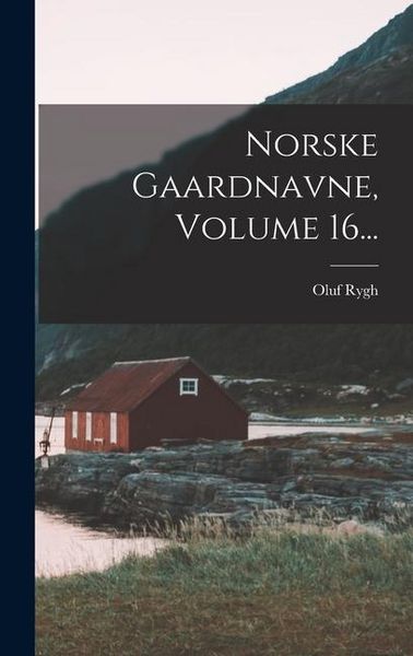 Produktbild: Norske Gaardnavne, Volume 16...