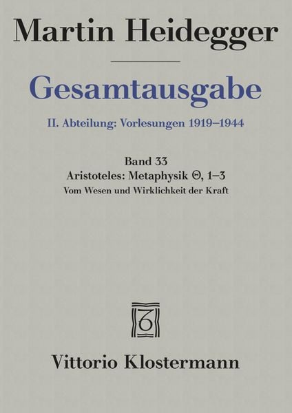 Produktbild: Aristoteles: Metaphysik IX, 1-3. Vom Wesen und Wirklichkeit der Kraft (Sommersemester 1931)