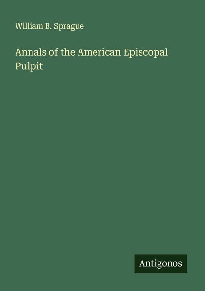 Produktbild: Annals of the American Episcopal Pulpit