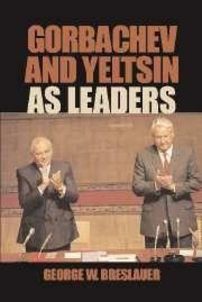 Produktbild: Gorbachev and Yeltsin as Leaders