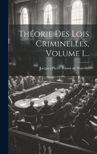 Produktbild: Th&eacute;orie Des Lois Criminelles, Volume 1...