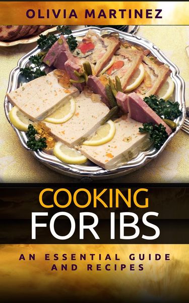 Produktbild: Cooking For IBS - An Essential Guide and Recipes
