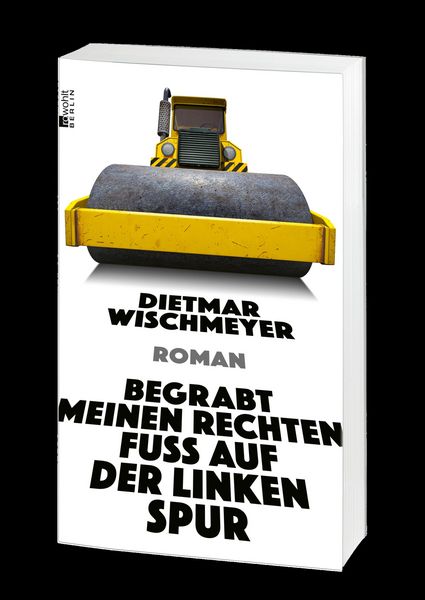 Produktbild: Begrabt meinen rechten Fu&szlig; auf der linken Spur