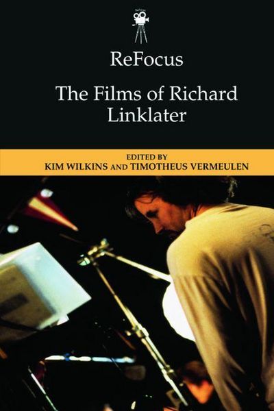 Produktbild: ReFocus: The Films of Richard Linklater