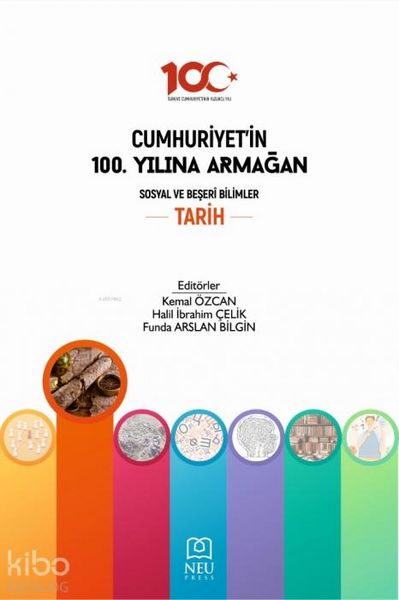 Produktbild: Cumhuriyetin 100. Yilina Armagan Sosyal ve Beseri Bilimler Tarih