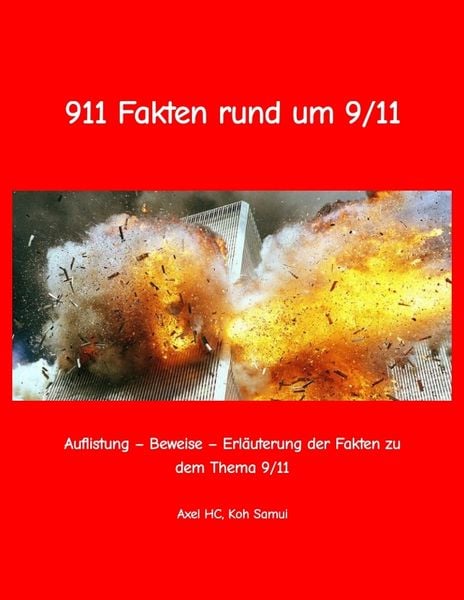 911 Fakten rund um 9/11, Taschenbuch von Axel HC, Tredition, 9783384220882